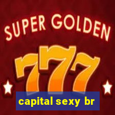 capital sexy br