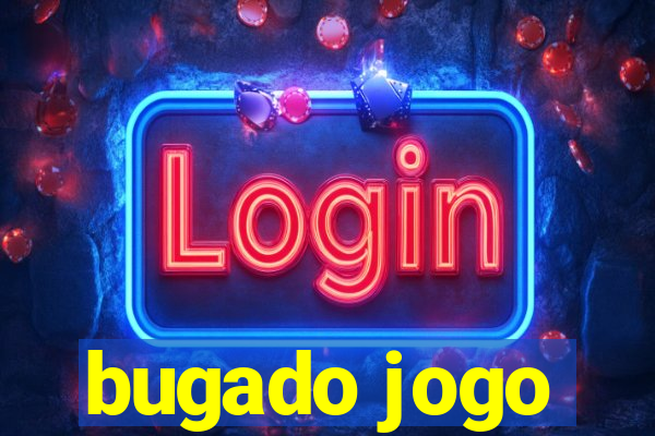 bugado jogo