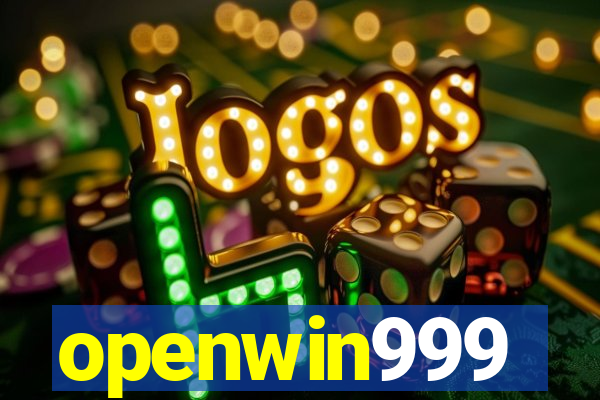 openwin999