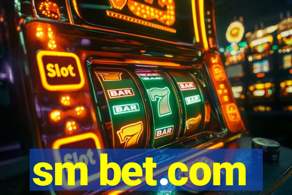 sm bet.com