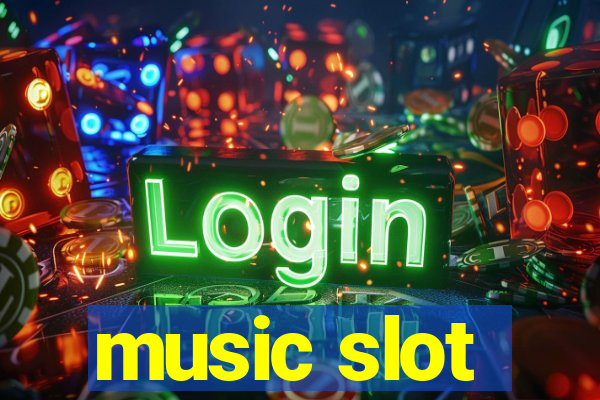 music slot