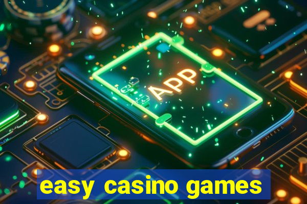 easy casino games