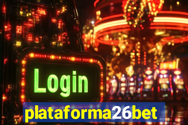 plataforma26bet