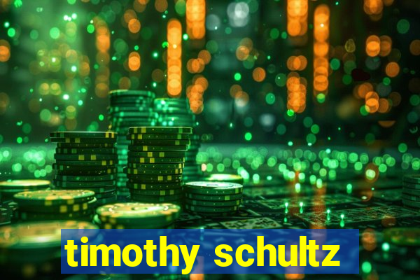 timothy schultz