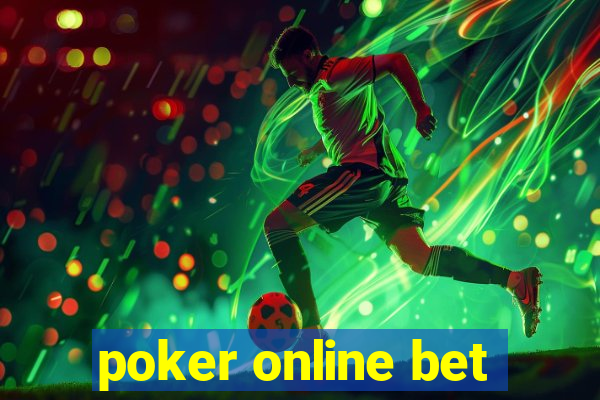 poker online bet