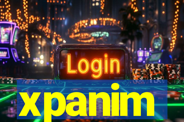 xpanim