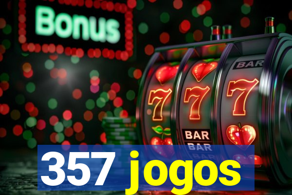 357 jogos