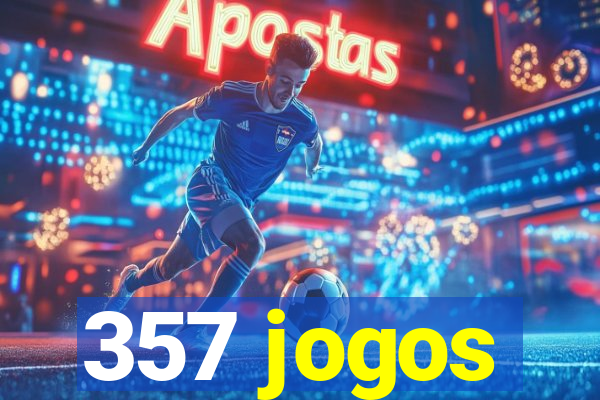 357 jogos