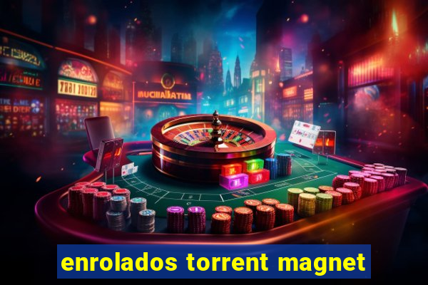 enrolados torrent magnet