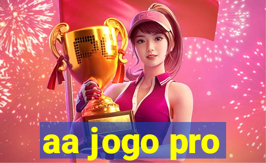 aa jogo pro