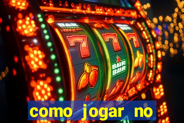 como jogar no tigre sem depositar