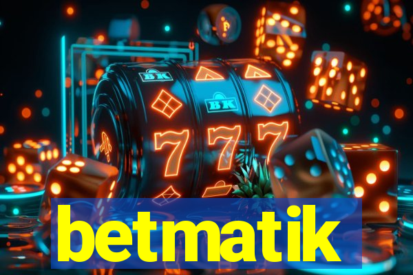 betmatik