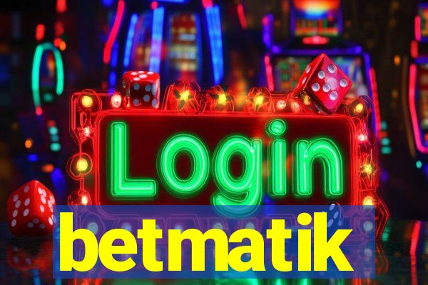 betmatik