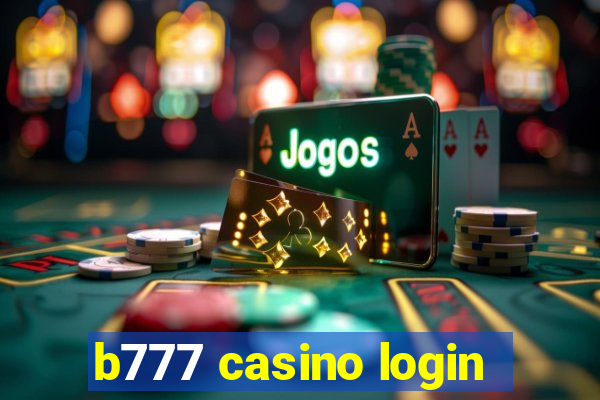 b777 casino login