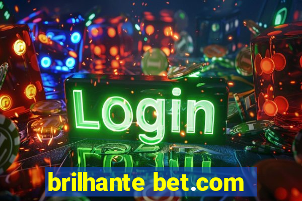 brilhante bet.com