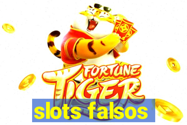 slots falsos