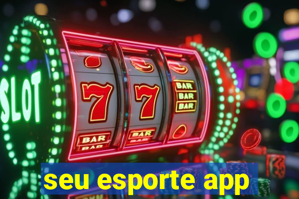 seu esporte app