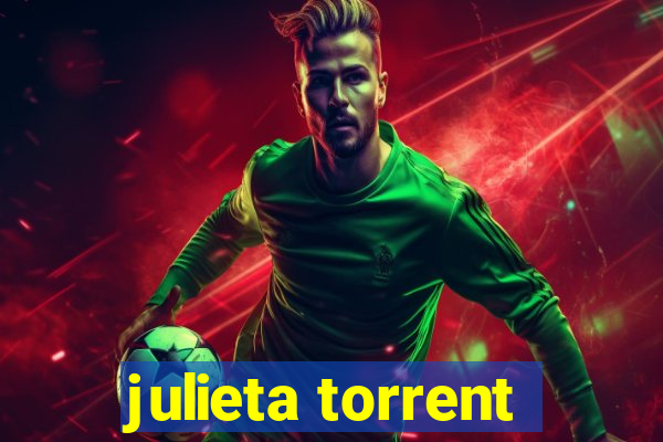 julieta torrent