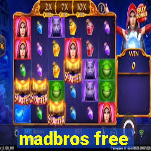 madbros free