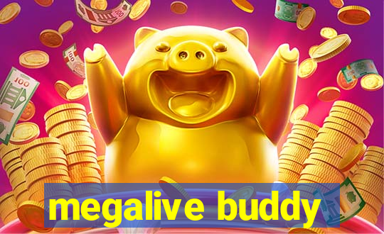 megalive buddy