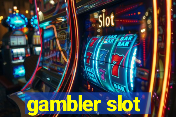 gambler slot