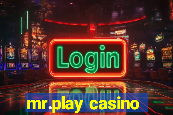 mr.play casino