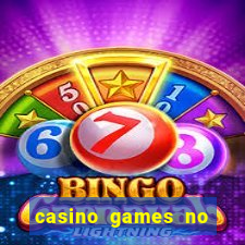 casino games no deposit real money