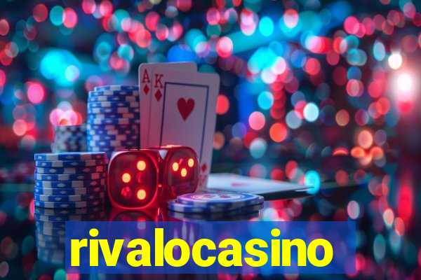 rivalocasino