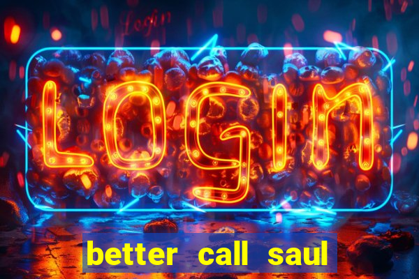 better call saul torrent dublado