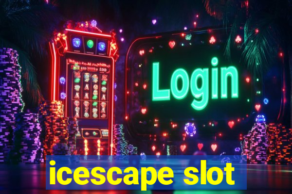 icescape slot