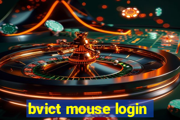 bvict mouse login