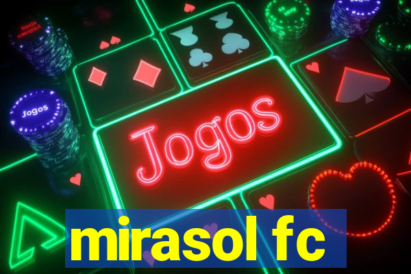 mirasol fc