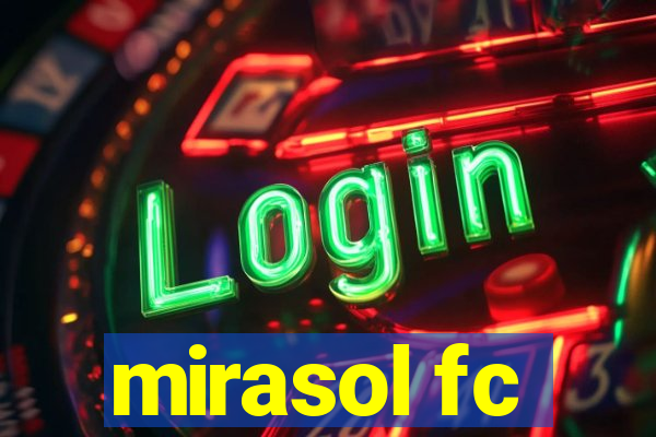 mirasol fc