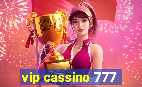 vip cassino 777