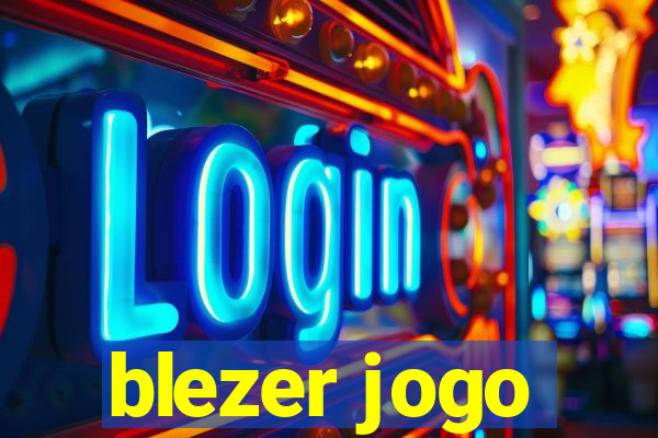 blezer jogo