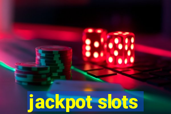 jackpot slots