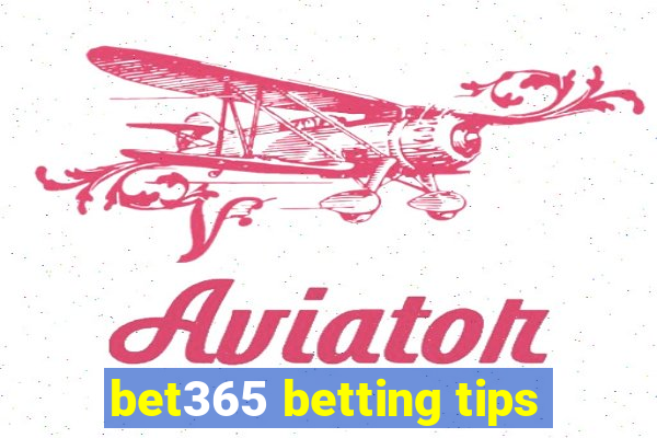 bet365 betting tips