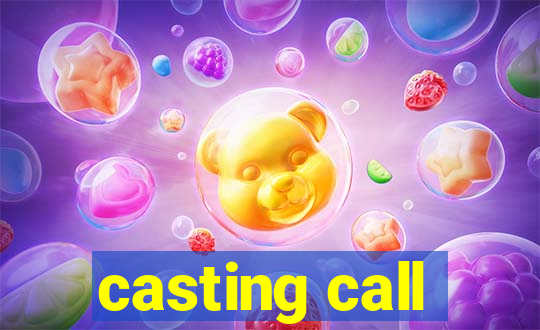 casting call