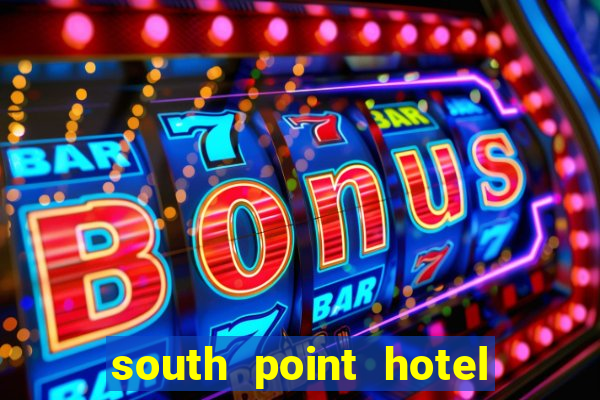 south point hotel casino and spa in las vegas