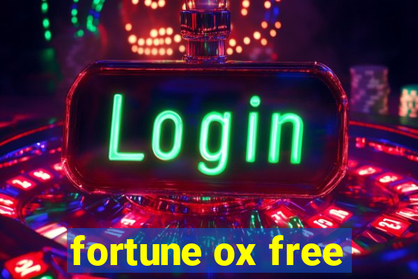 fortune ox free