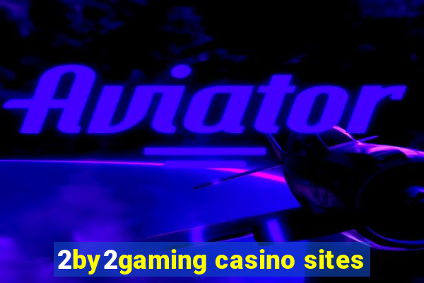 2by2gaming casino sites