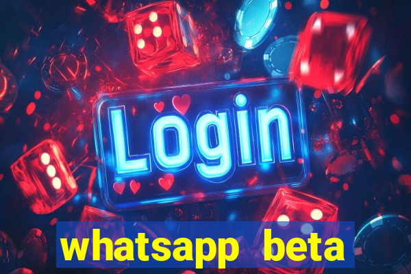 whatsapp beta 3.3.10 baixar