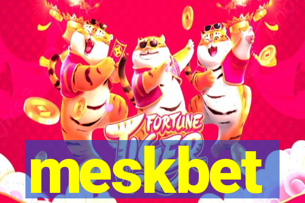 meskbet