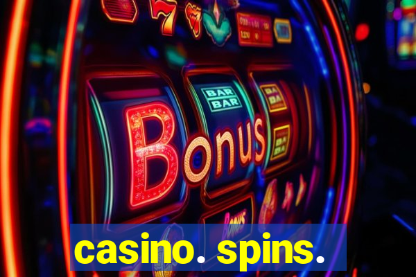 casino. spins.