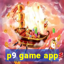 p9 game app