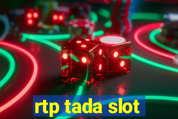 rtp tada slot