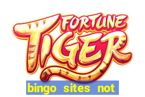 bingo sites not blocked by gamstop