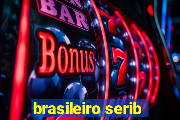 brasileiro serib