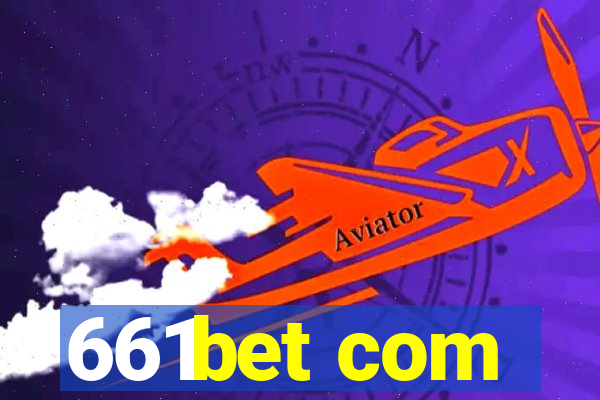 661bet com