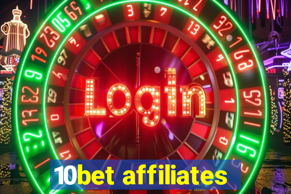 10bet affiliates